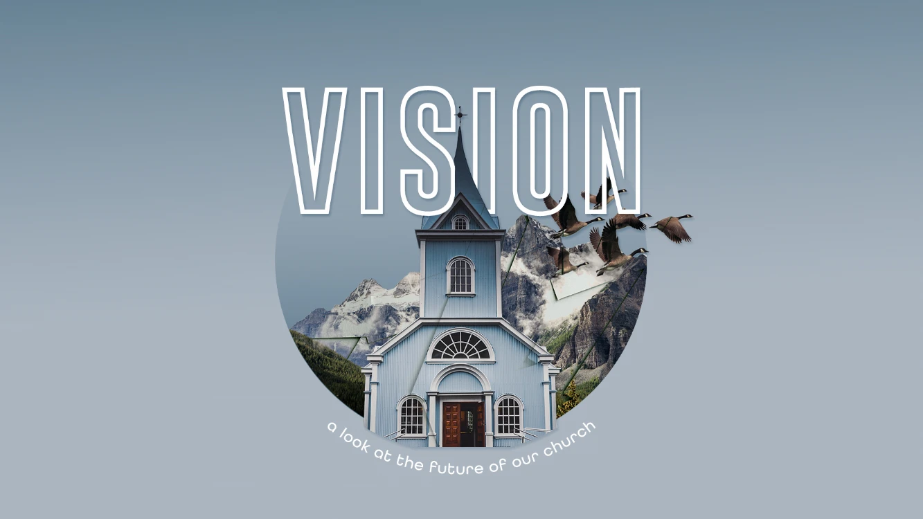 A Vision for the Future of the Church